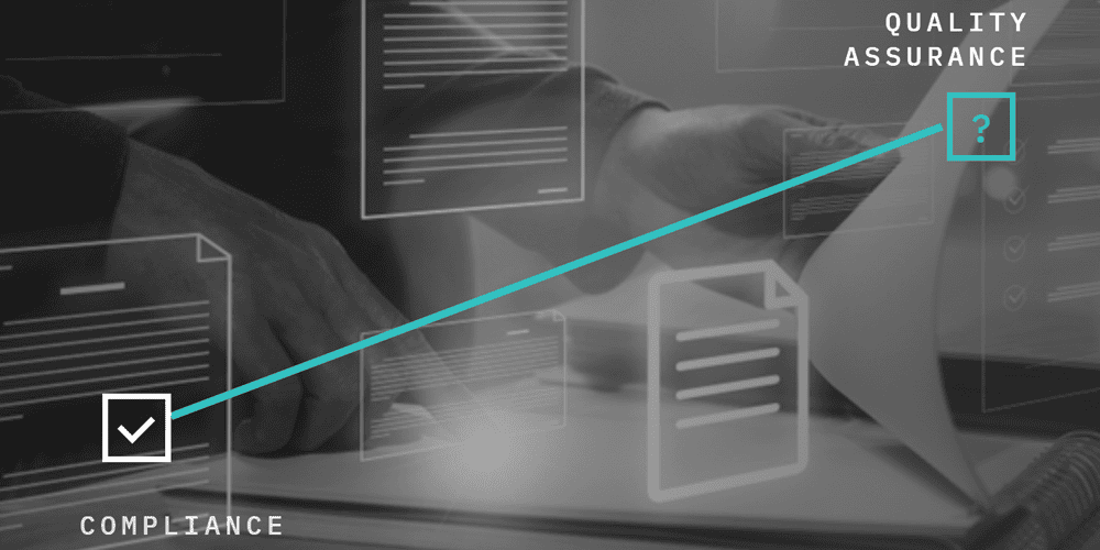 Link between compliance and quality assurance